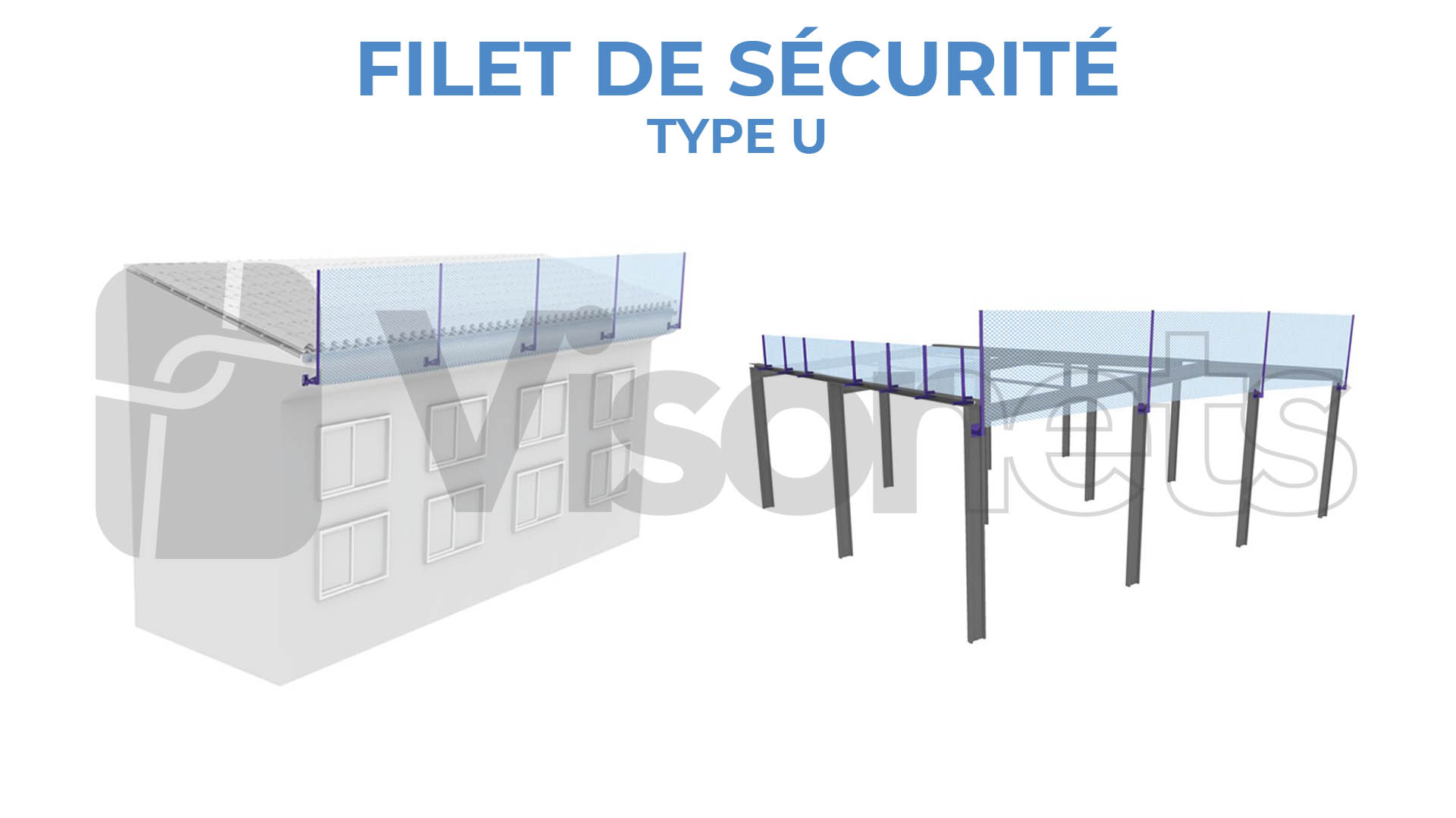 filet de sécurité type U